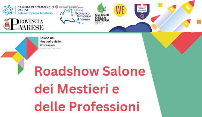 Circolare n° 146 – Evento conclusivo “Roadshow Salone dei Mestieri e delle Professioni” Ville Ponti di Varese
